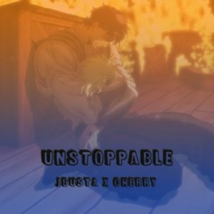 Unstoppable (feat. Cherry)
