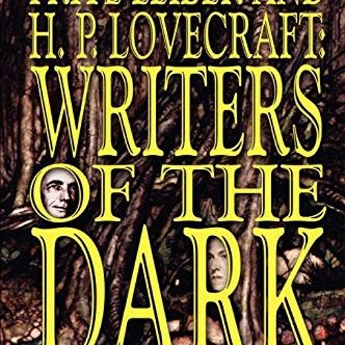 GET [KINDLE PDF EBOOK EPUB] Fritz Leiber and H.P. Lovecraft: Writers of the Dark by  Fritz Leiber �