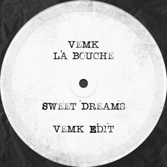 Sweet Dreams (Vemk Edit) [FREE DOWNLOAD]
