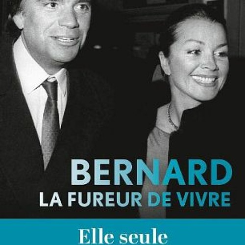 [Télécharger le livre] Bernard, la fureur de vivre au format EPUB 9aC1e