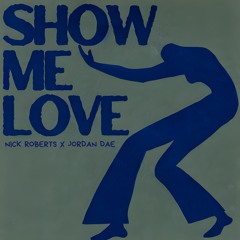 Show Me Love (Remix)