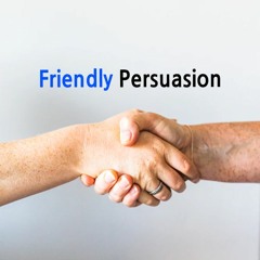 Friendly Persuasion Self Help PLR Audiop Sample
