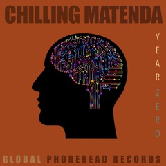 Chilling Matenda - Year Zero - Single out soon!