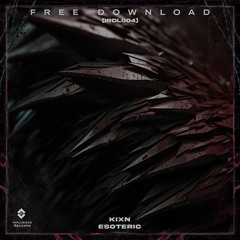 KIXN - ESOTERIC [IRDL004] FREE DL