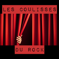 Les Coulisses Du Rock - Session 004 Let There Be Rock