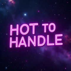 Hot to Handle