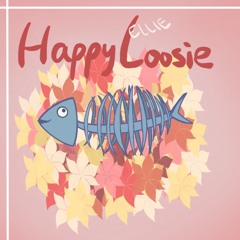 Happy Loosie