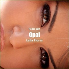 Laila Flores - Opal [ Lounge Music]