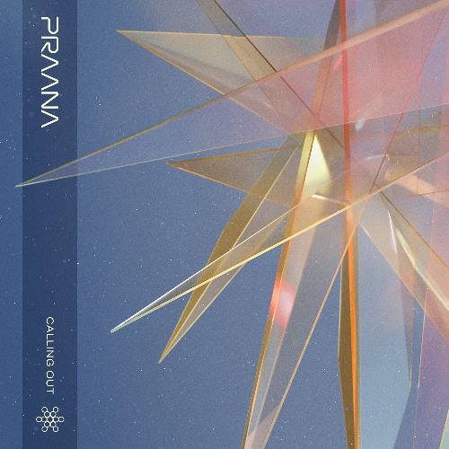 PRAANA - Calling Out
