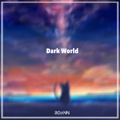 RoaNn - Dark World