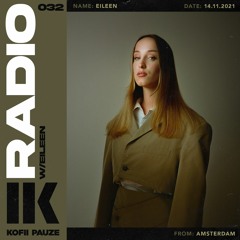 KOFII PAUZE RADIO || EILEEN || #032
