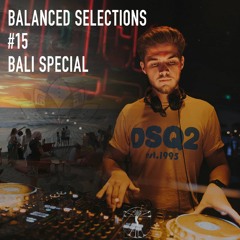 Balanced Selections #15 Bali Special