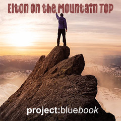 Elton On The Mountain Top (Campfire Mix)