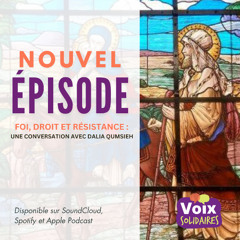 Foi, droit et résistance : Une conversation avec Dalia Qumsieh