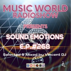 DJ VINCENZO CASCIO - MUSIC WORLD RADIOSHOW EP #268-2023 - SOUND EMOTIONS