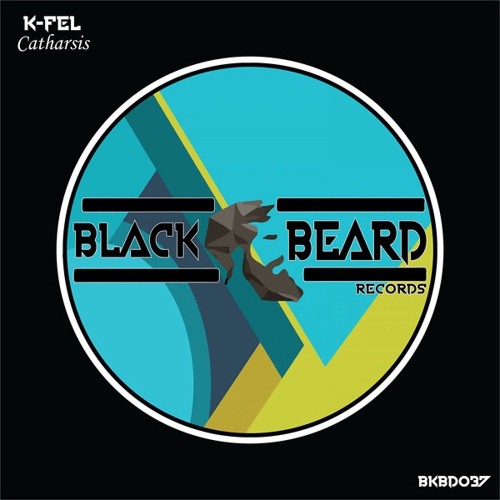 K-Fel - Blackbird (Original Mix) Black Beard Records