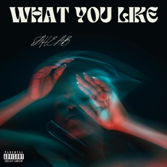 What You Like