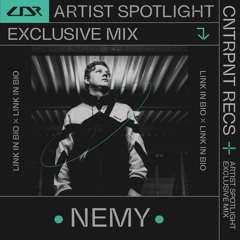 Artist Spotlight: Nemy [Exclusive Mix]