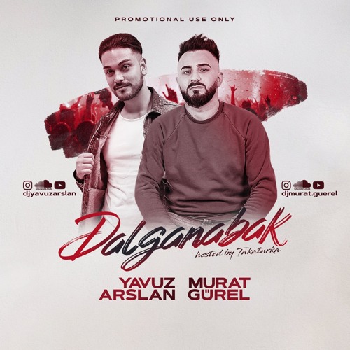 DALGANABAK - 2023 (Mixed by DJ Yavuz Arslan & DJ Murat Gürel)