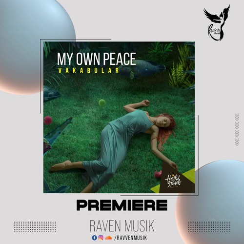 PREMIERE: Vakabular - My Own Peace (Extended Mix) [Hollystone Records]