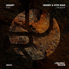 Hennry - It Do (Original Mix)