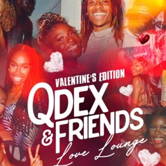 Qdex & Friends | Love Lounge Promo Mix | RnB and tins
