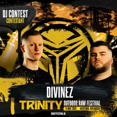 Divinez - TRINITY Festival 2024 (DJ Contest)[VOTE NOW]
