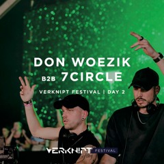 Don Woezik B2B 7CIRCLE @ Verknipt Festival 2023 | 11 Juni