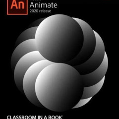 FREE PDF 📕 Adobe Animate Classroom in a Book (2020 release) by  Russell Chun KINDLE