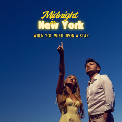 When you wish upon a star (Midnight in New York)