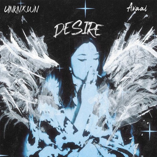 DESIRE w/ Akaai