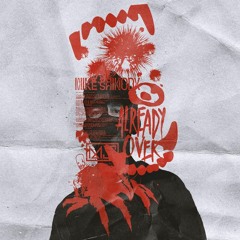 Mike Shinoda - Already Over (Overzealous Remix)