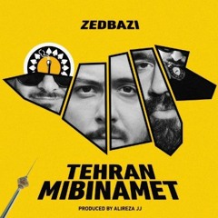 Tehran Mibinamet - ZedBazi  تهران میبینمت -زدبازی