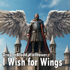 I Wish for Wings