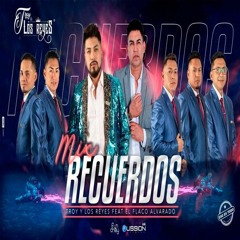110 MIX RECUERDOS VS LOS REYES DJ SAMPLER