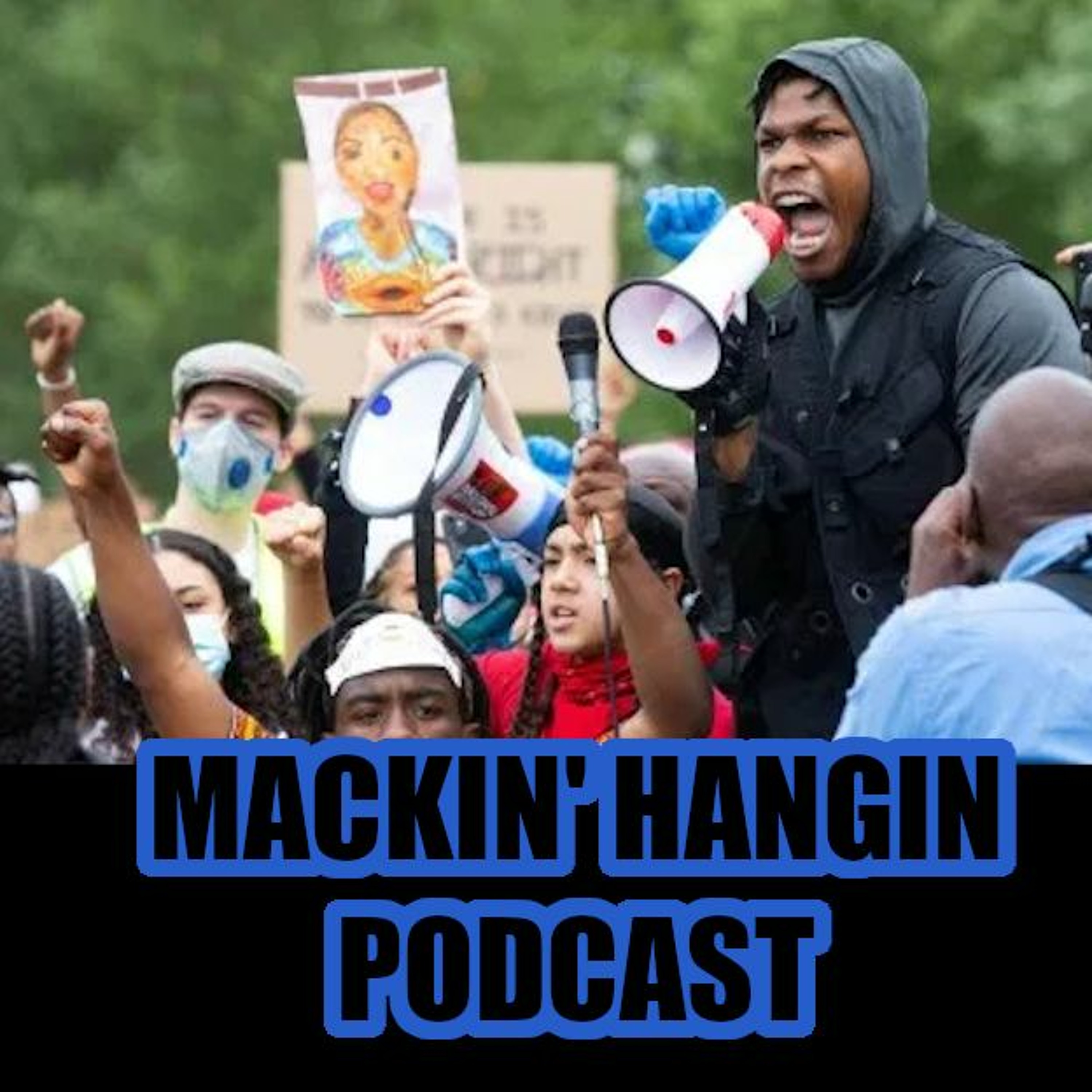 Mackin\' Hangin Podcast