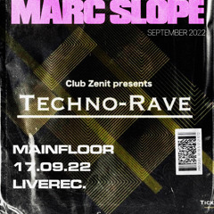 Marc Slope@TechnoRave Zenit 17.09.2022