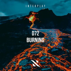 D72 - Burning