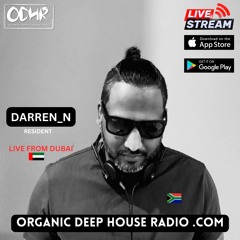 Darren Naidoo  Resident ODH-Radio  (Mixed Live from Dubai 29-09-2023)