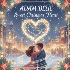 Sweet Christmas Is Heart