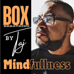TAJ Box Breathing JULY 2024