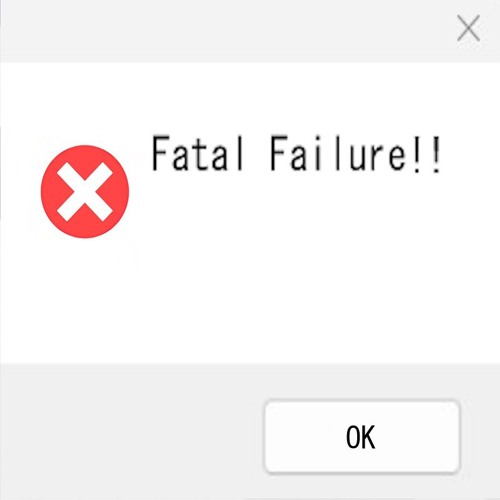Fatal Failure