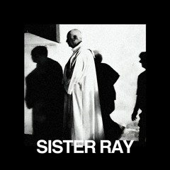 SISTER RAY redux (THE VELVET UNDERGROUND)