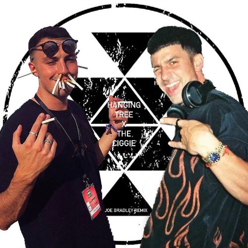 Hanging Tree X The Ciggie (Joe Bradley Remix)