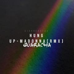 Madona -Hung Up x Arrebatao (Guaracha)