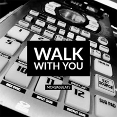 walk with you