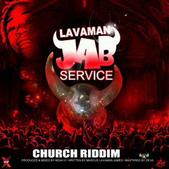 Lavaman — Jab Service - Church Riddim
