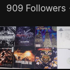909 followers mix on the 9/09 ........ 909 Mutherfuckaaaaz