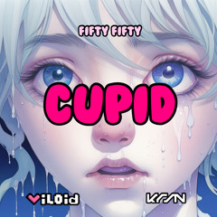 Cupid (Viloid x KRSN Flip)