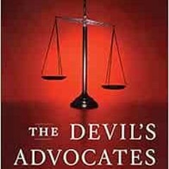 Get PDF 💑 The Devil's Advocates: Greatest Closing Arguments in Criminal Law by Micha